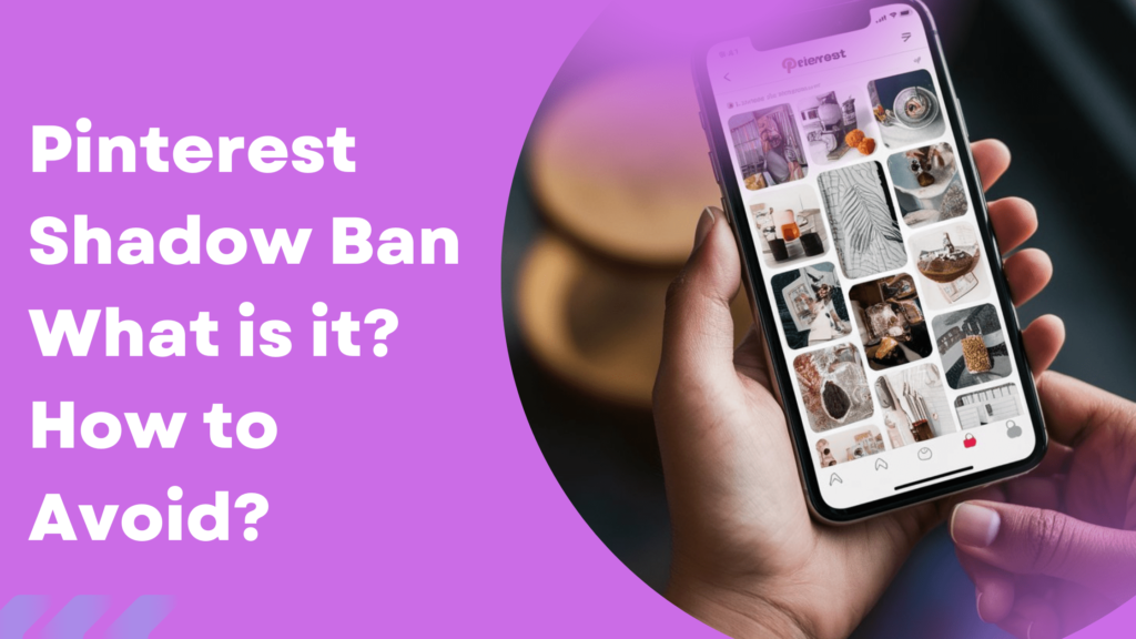 Pinterest Shadow Ban