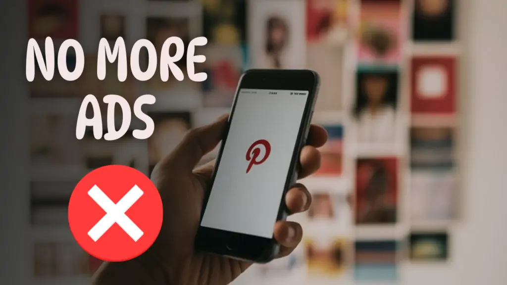 how to get rid of ads on Pinterest